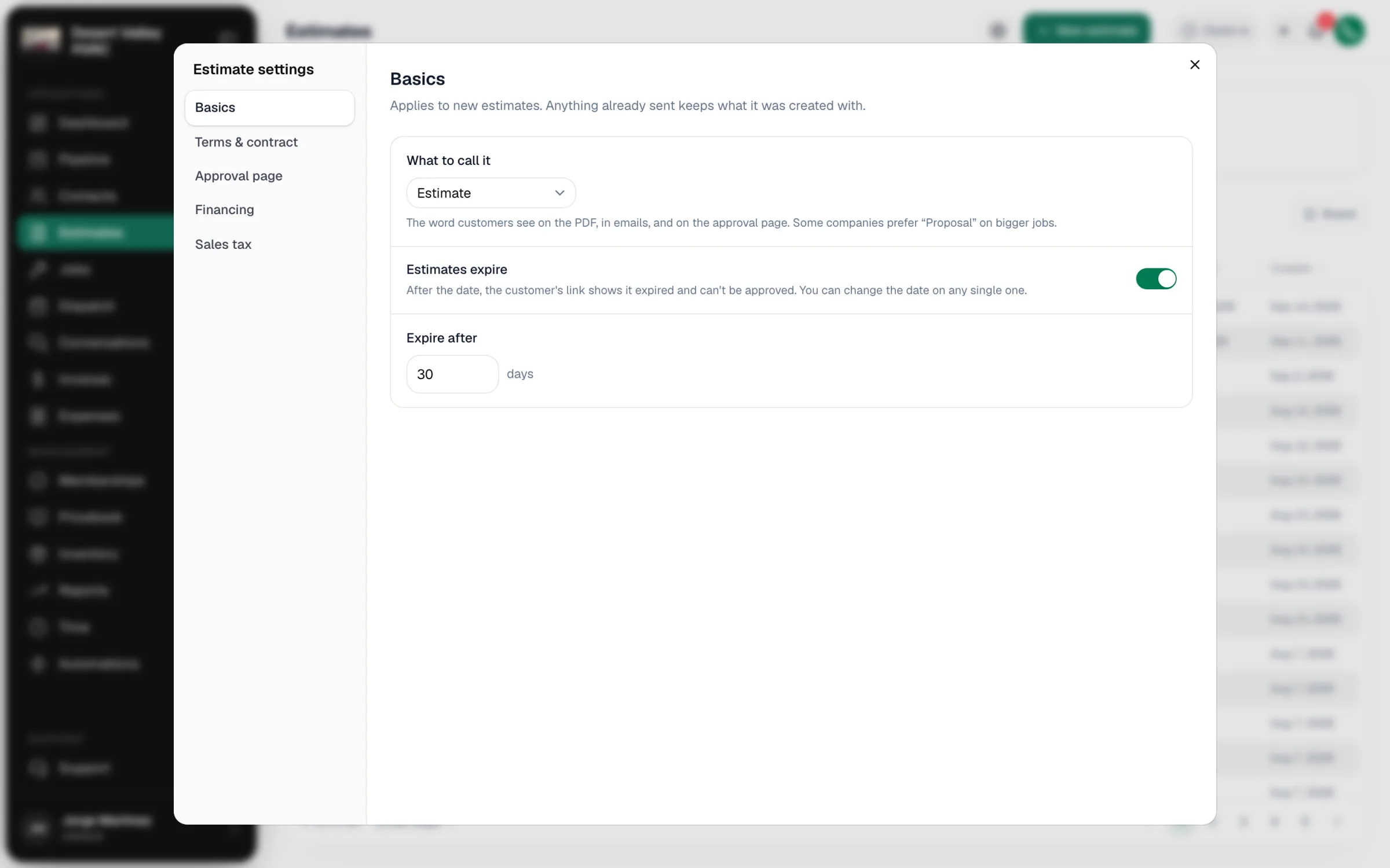 Estimate settings, Basics section, with What to call it, Estimates expire and Expire after