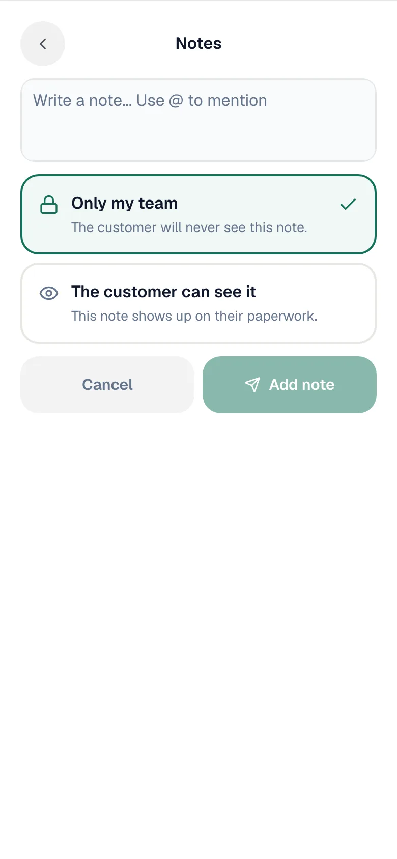 Notes composer with Only my team and The customer can see it
