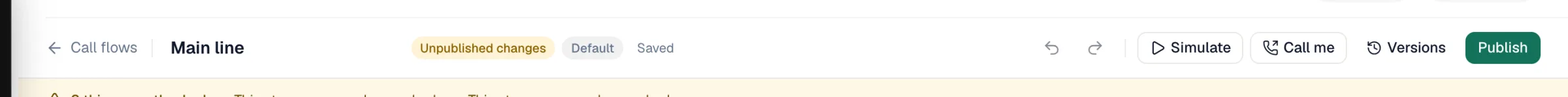 Call flow builder header with the Simulate, Call me, Versions and Publish buttons