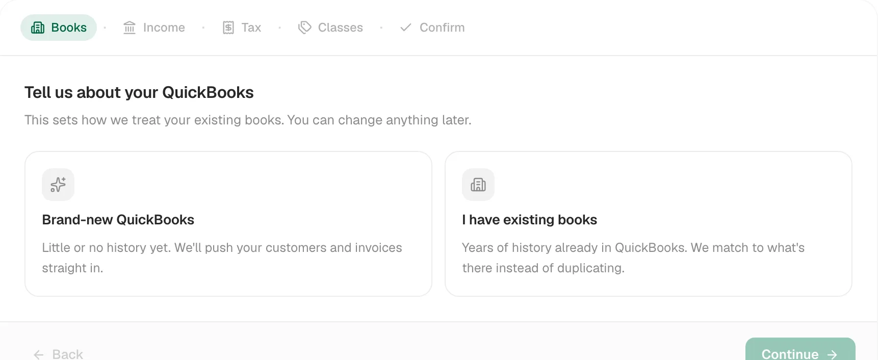 QuickBooks setup steps with the Books step asking whether this is a brand-new QuickBooks or existing books