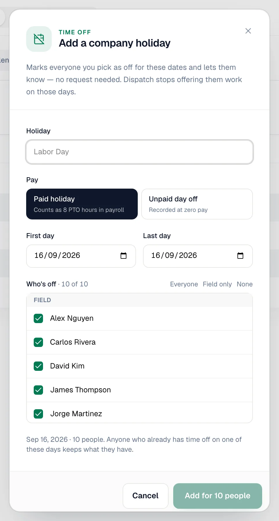 Add a company holiday window with the holiday name, paid or unpaid choice, first and last day, and the list of who is off